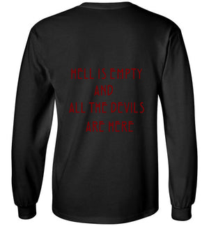 Hell is Empty, All the Devils Are Here